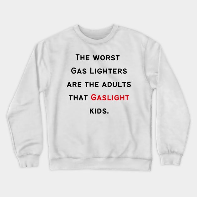 Narcissist Gaslighters Crewneck Sweatshirt by twinkle.shop